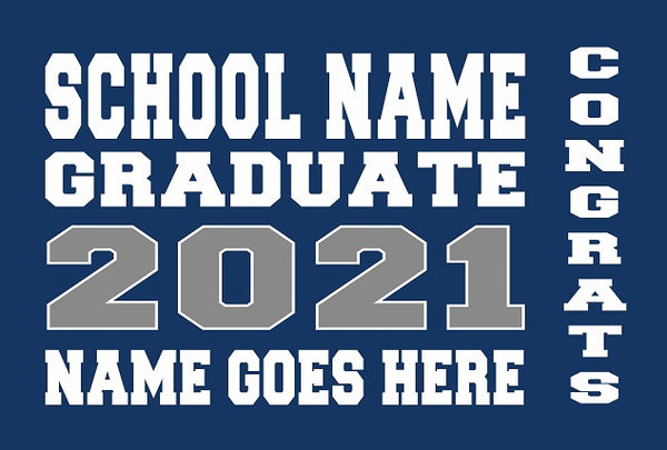 "Any School" Lawn Signs  (single sided) - Personalized with name only